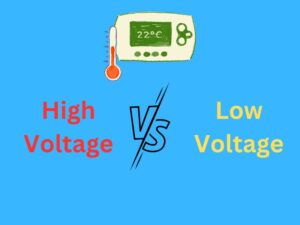 High Voltage vs Low Voltage Thermostat
