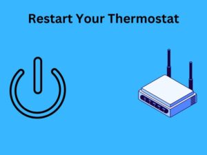 Honeywell Smart Thermostat waiting for equipment Restart Your Thermostat