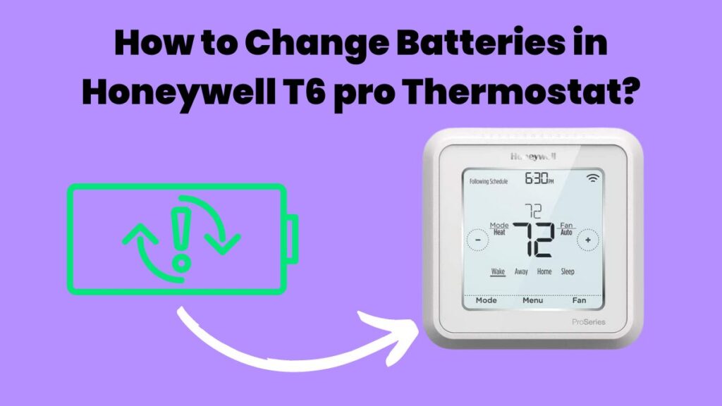 How to change batteries in Honeywell t6 pro thermostat? (QUICKEST way!)