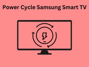 Power Cycle Samsung Smart TV