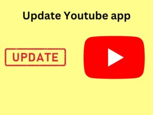 Update Youtube app