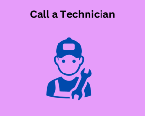 Call a Technician