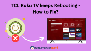 TCL Roku TV keeps Rebooting
